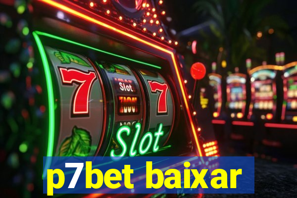 p7bet baixar